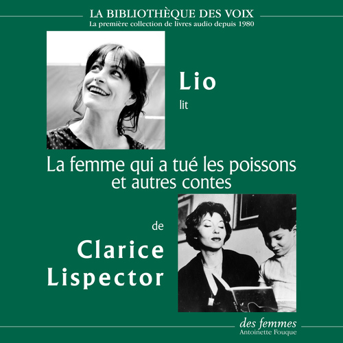 Couverture audiobook de La femme qui a tué les poissons et 3 autres contes, de Clarice Lispector