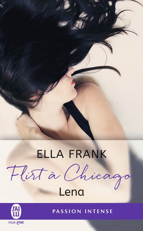 Couverture ebook de Flirt à Chicago (Tome 1) - Lena, de Ella Frank