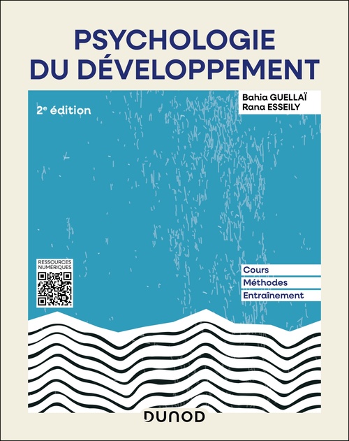 Couverture ebook de Psychologie du développement - 2e éd., de Rana Esseily, Bahia Guellaï