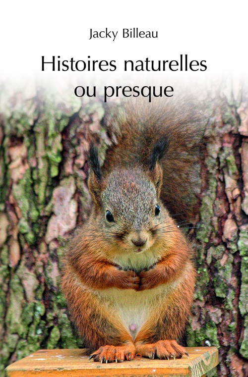 Couverture ebook de Histoires naturelles ou presque, de Jacky Billeau