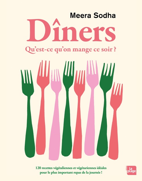 Couverture ebook de Dîners - Qu'est ce qu'on mange ce soir ?, de Meera Sodha