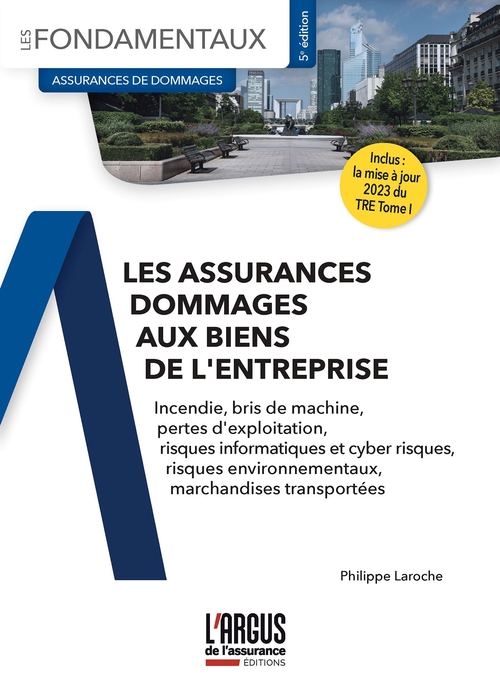 ebook cover of Les assurances dommages aux biens de l'entreprise, by Philippe Laroche