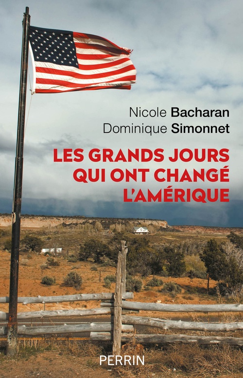 ebook cover of Les grands jours qui ont changé l'Amérique, by Nicole Bacharan, Dominique Simonnet