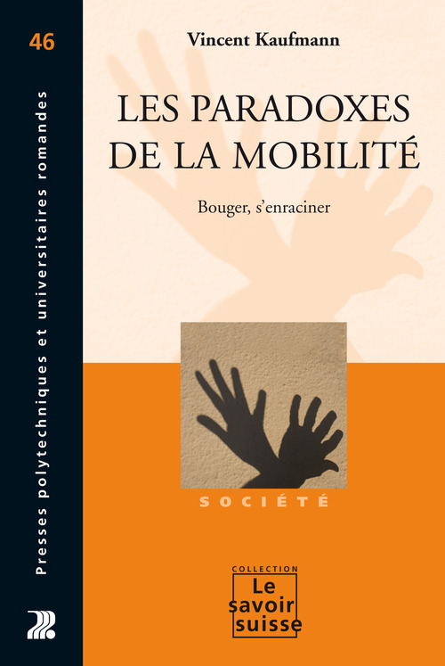 Couverture ebook de Les paradoxes de la mobilité, de Vincent Kaufmann