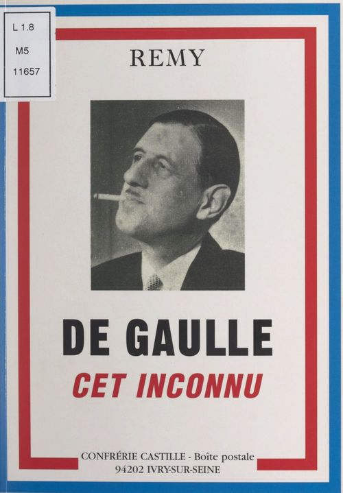 Couverture ebook de De Gaulle, cet inconnu, de Colonel Remy