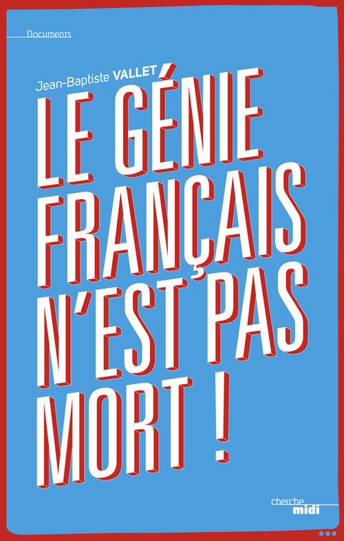 ebook cover of Le génie français n'est pas mort !, by Jean-baptiste Vallet