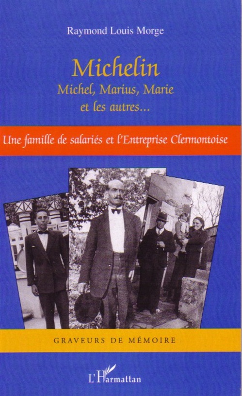 Couverture ebook de Michelin Michel, Marius, Marie et les autres..., de Raymond-louis Morge