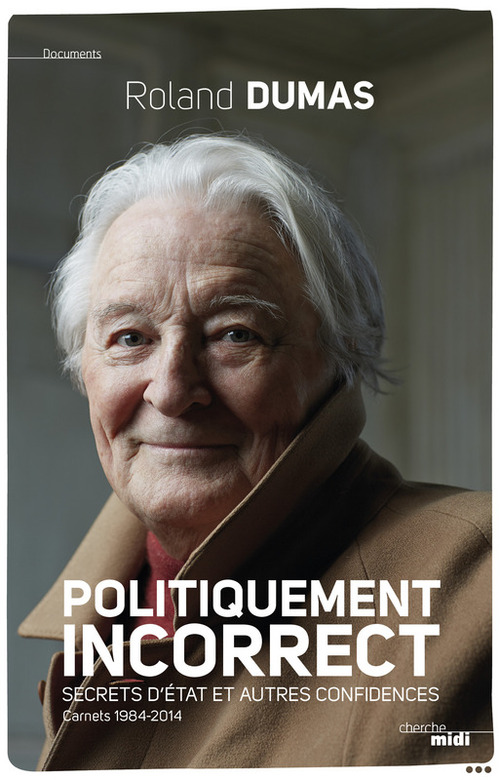ebook cover of Politiquement incorrect, by Roland Dumas