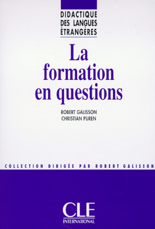 Couverture ebook de La formation en question - Collection didactique, de Robert Galisson, Christian Puren