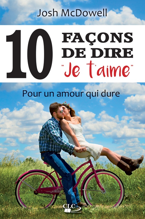 ebook cover of 10 (DIX) façons de dire ´je t´aime´, by Josh Mcdowell