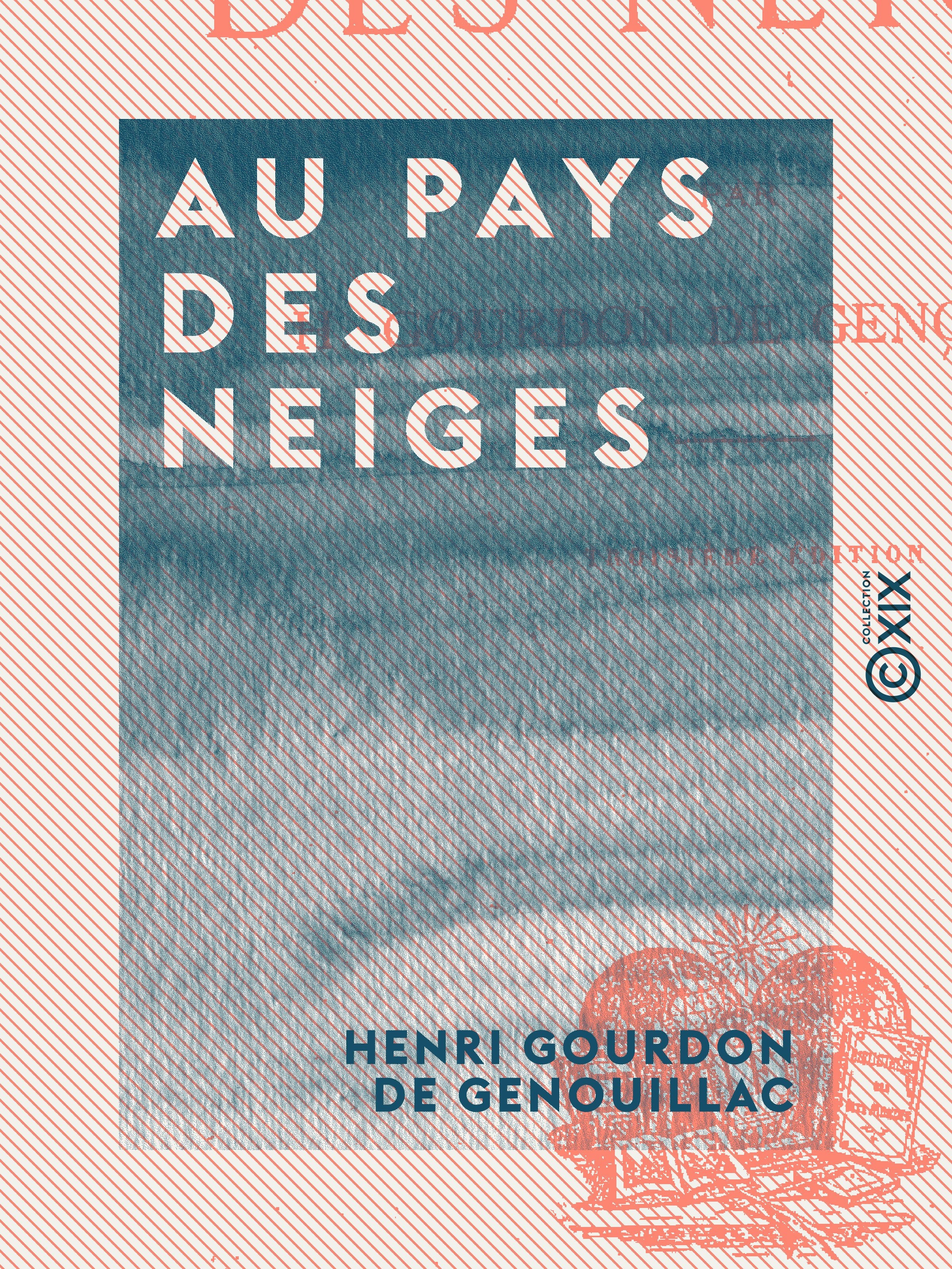 ebook cover of Au pays des neiges, by Henri Gourdon De Genouillac