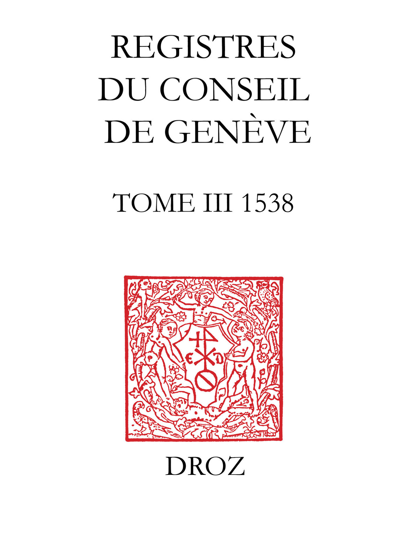 ebook cover of Registres du Conseil de Genève à l'époque de Calvin, by