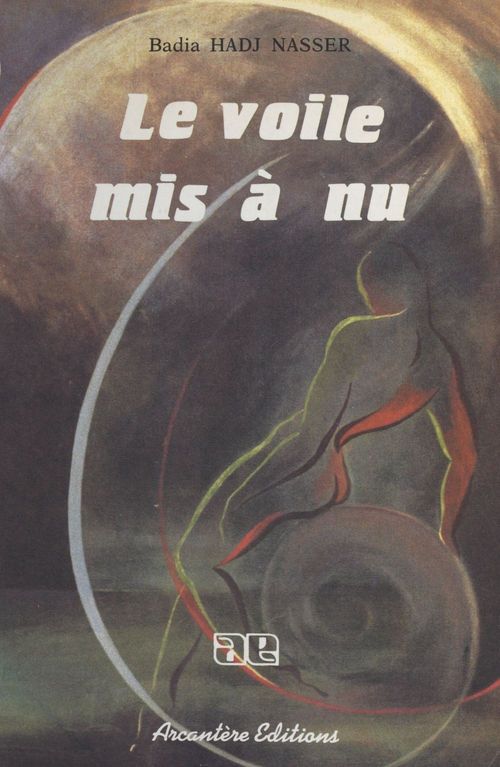 ebook cover of Le Voile mis à nu, by Badia Hadj Nasser