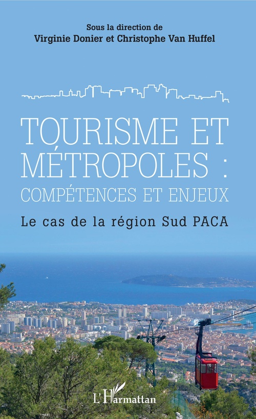 ebook cover of Tourisme et métropoles : compétences et enjeux, by Collectif, Virginie Donier, Christophe Van huffel