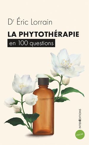 ebook cover of La phytothérapie en 100 questions, by Eric Lorrain