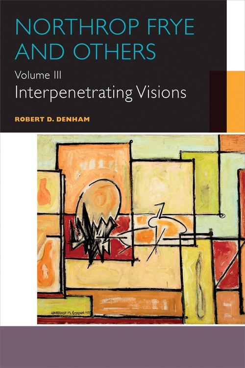 ebook cover of Northrop Frye and Others, Volume III, by Robert D. Denham