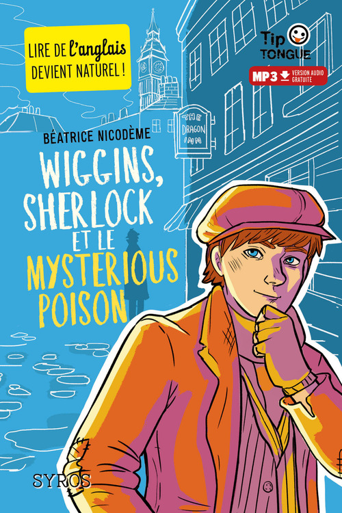 ebook cover of Wiggins, Sherlock et le mysterious poison, by Béatrice Nicodème, Audrey Molinatti