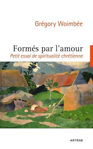 ebook cover of Formés par l'amour, by Gregory Woimbee