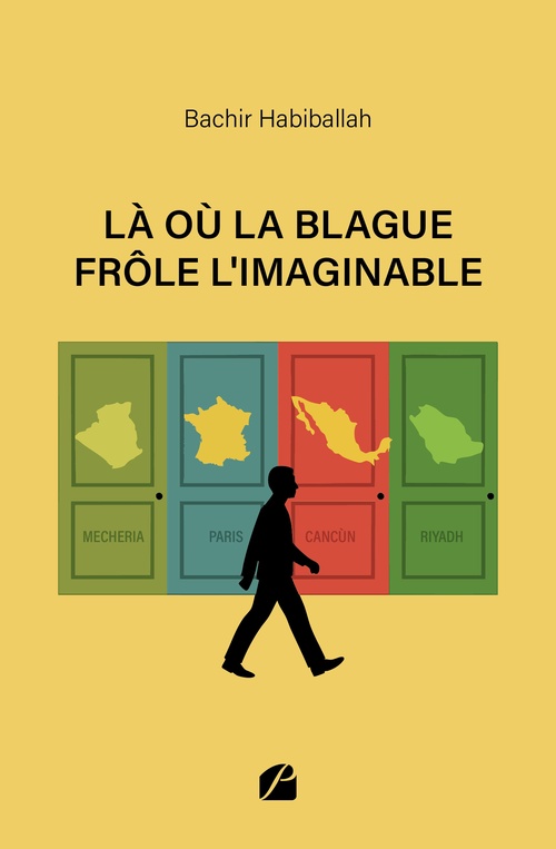 ebook cover of Là où la Blague frôle l'Imaginable, by Bachir Habiballah