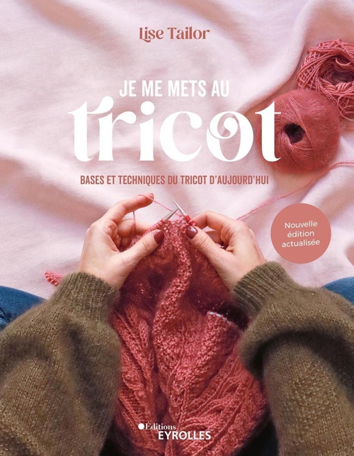 Couverture ebook de Je me mets au tricot, de Lise Tailor