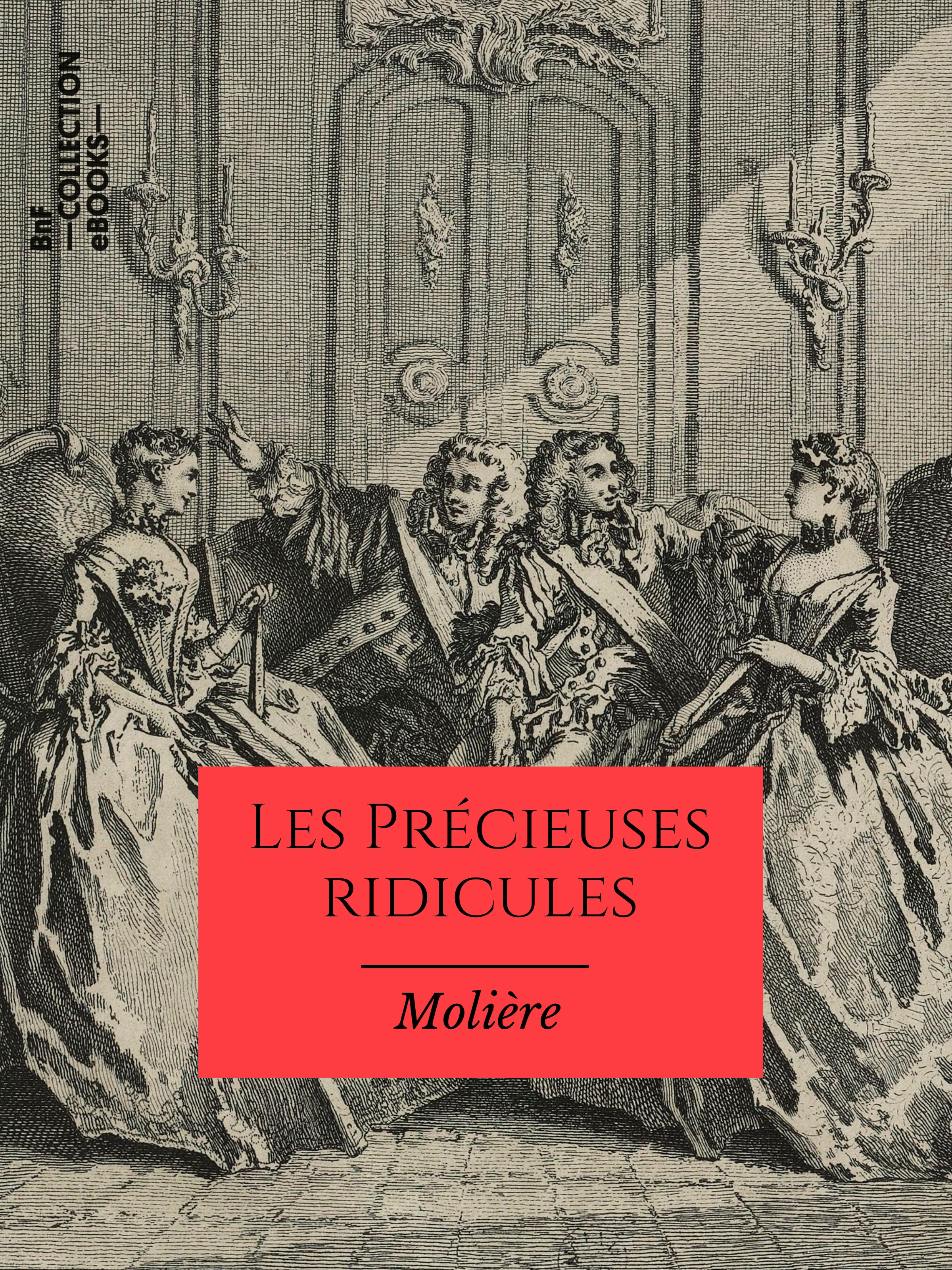 Couverture ebook de Les Précieuses ridicules, de Molière