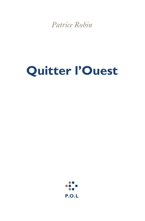 ebook cover of Quitter l'ouest, by Patrice Robin