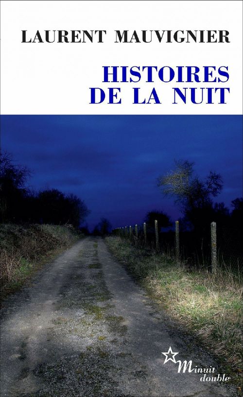 ebook cover of Histoires de la nuit, by Laurent Mauvignier