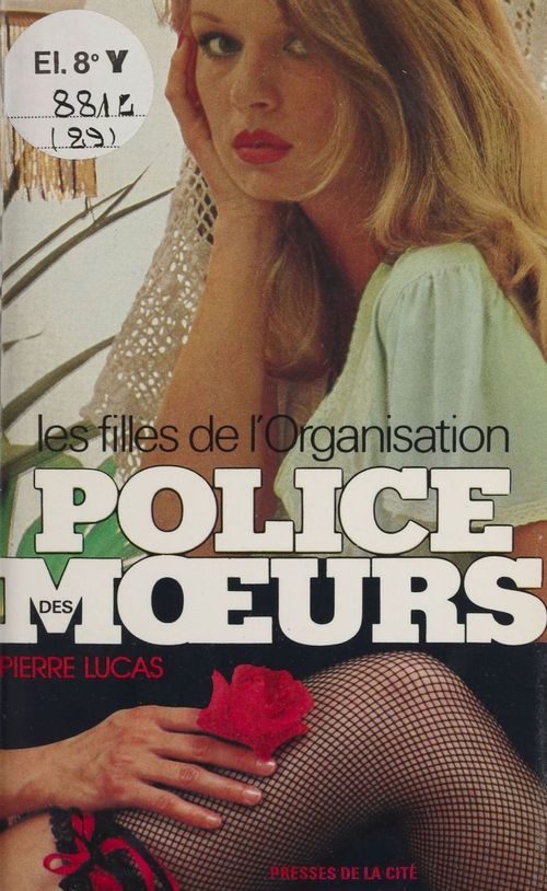ebook cover of Police des moeurs : Les Filles de l'organisation, by Pierre Lucas