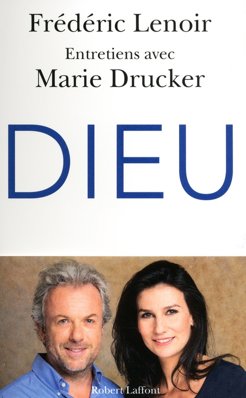 ebook cover of Dieu, by Frédéric Lenoir, Marie Drucker