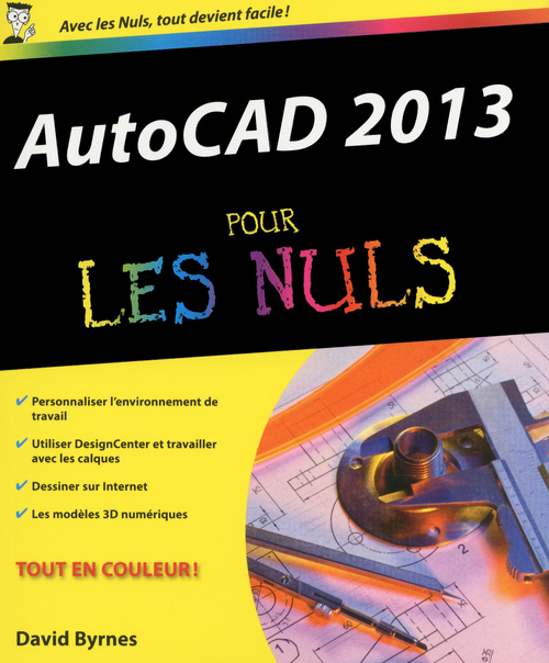 ebook cover of Autocad 2013 pour les nuls, by David Byrnes, Bill Fane