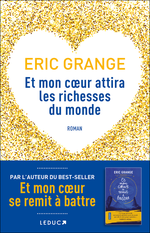 ebook cover of Et mon coeur attira les richesses du monde, by Éric Grange