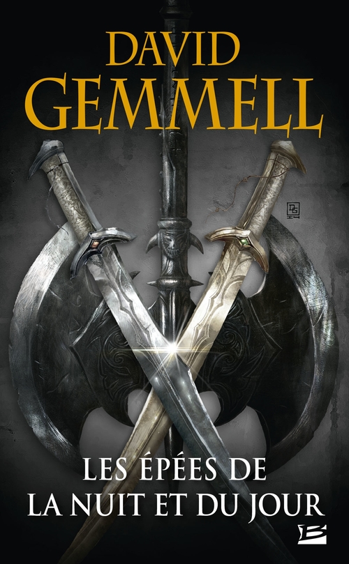 Couverture ebook de Les Épées de la Nuit et du Jour, de David Gemmell, Rosalie Guillaume