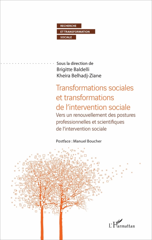 Couverture ebook de Transformations sociales et transformations de l'intervention sociale, de Kheira Belhadj-ziane, Brigitte Baldelli