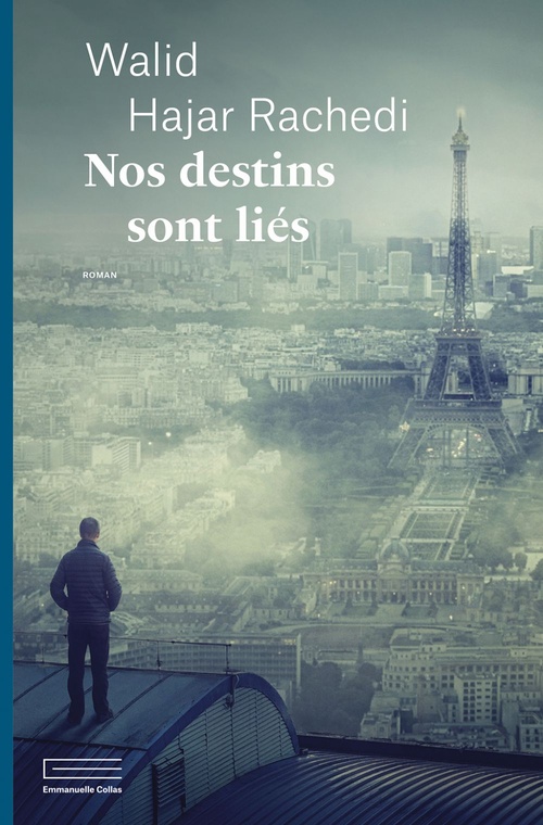 ebook cover of Nos destins sont liés, by Walid Hajar Rachedi