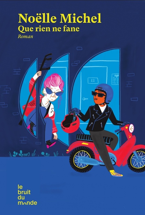 ebook cover of Que rien ne fane, by Noëlle Michel