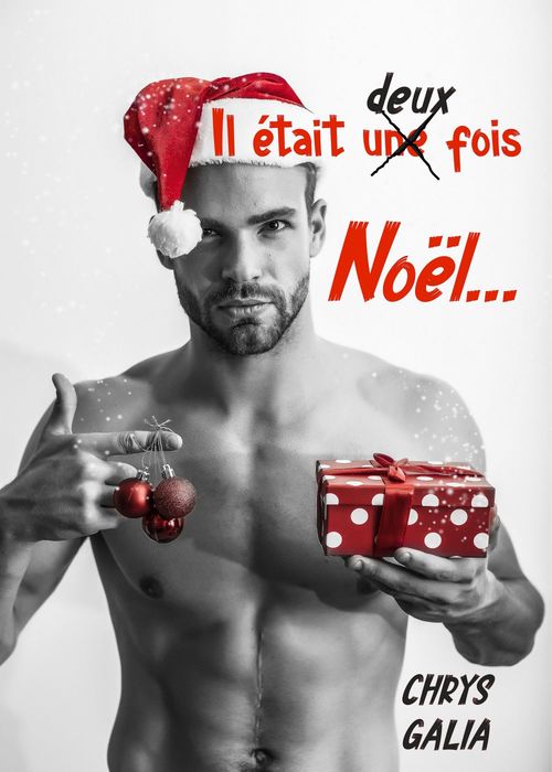 Couverture ebook de Il était deux fois Noël..., de Chrys Galia