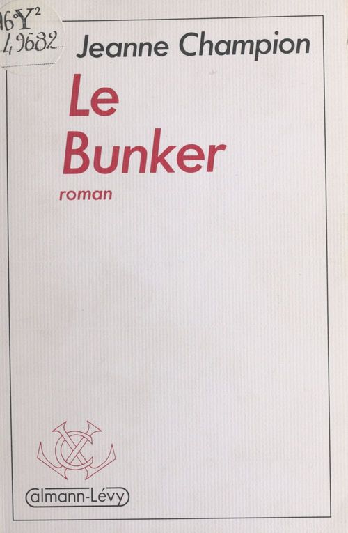 Couverture ebook de Le bunker, de Jeanne Champion