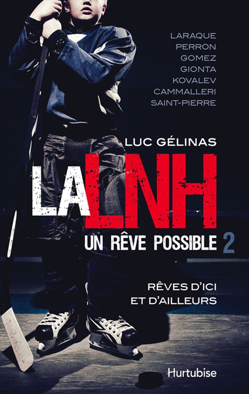 ebook cover of La LNH, un rêve possible T2, by Gelinas Luc