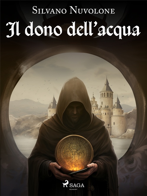 ebook cover of Il dono dell'acqua - Il mistero dell'abbazia di Lucedio, by Silvano Nuvolone
