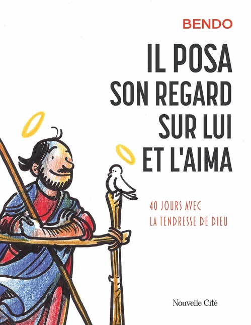 ebook cover of Il posa son regard sur lui et l'aima, by Bendo