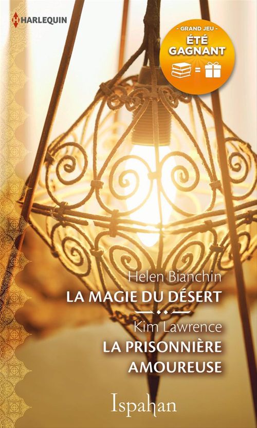 ebook cover of La magie du désert - La prisonnière amoureuse, by Helen Bianchin, Kim Lawrence