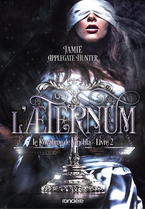 ebook cover of Le Royaume de Vincula - Tome 02 L'Aeternum (e-book), by Jamie Applegate Hunter