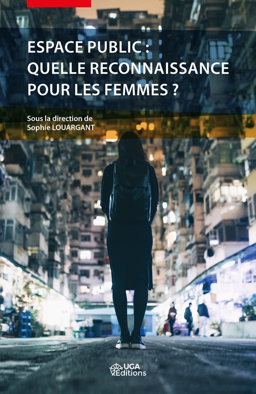 Couverture ebook de Espace public : quelle reconnaissance pour les femmes ?, de Sophie Louargant