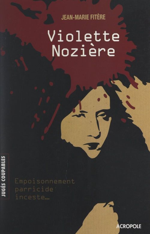 Couverture ebook de Violette Nozière, de Jean-marie Fitère