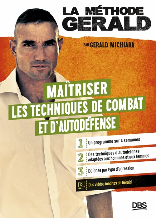 ebook cover of La méthode Gérald - Maitriser les techniques de combats et d´autodéfense, by Gérald Michiara