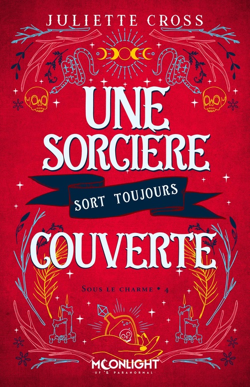 Couverture ebook de Une sorcière sort toujours couverte, de Juliette Cross