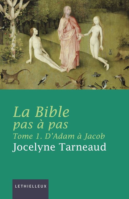 ebook cover of La Bible pas à pas, tome 1, by Jocelyne Tarneaud