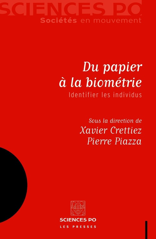 Couverture ebook de Du papier à la biométrie, de Xavier Crettiez, Pierre Piazza