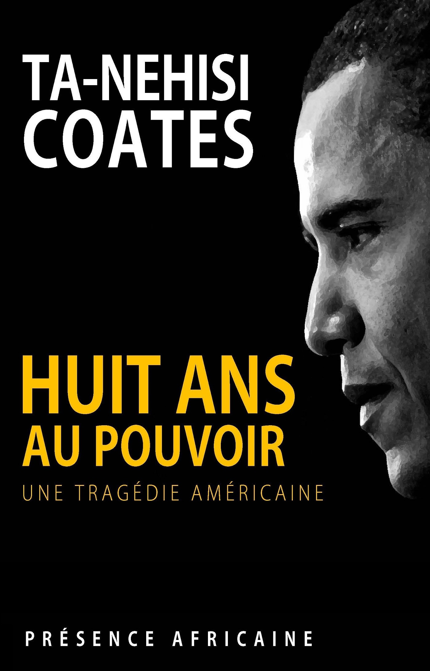ebook cover of Huit ans au pouvoir, by Ta-Nehisi Coates