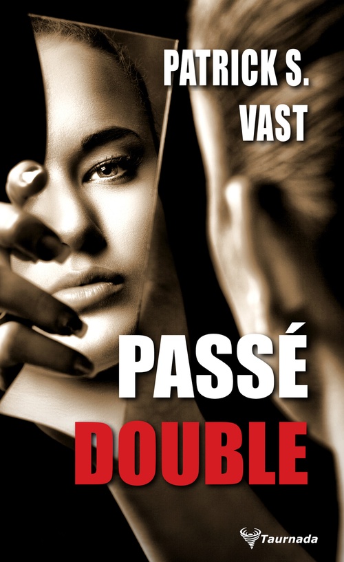 ebook cover of Passé double, by Patrick S. Vast